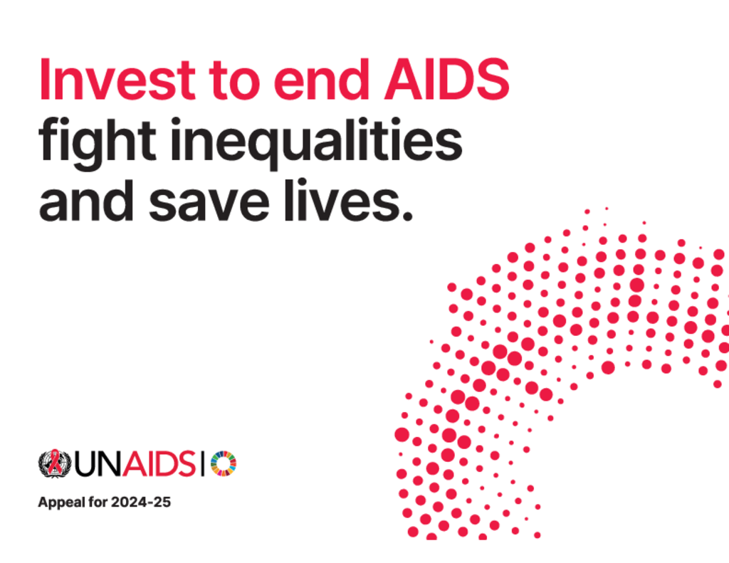 Invest to end AIDS, fight inequalities and save lives.