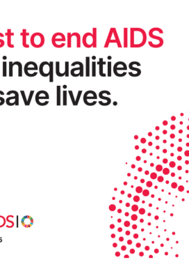 Invest to end AIDS, fight inequalities and save lives.